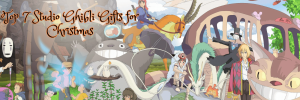 Top 7 Studio Ghibli Gifts for Christmas